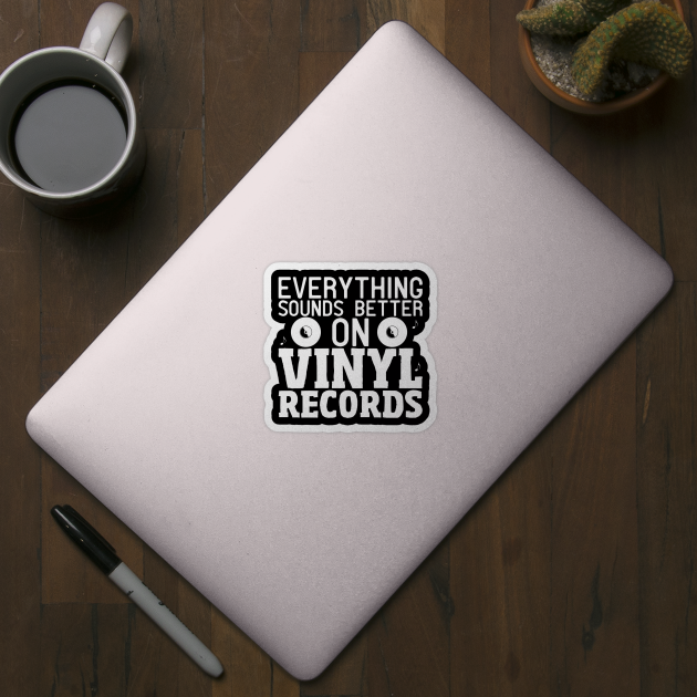 Vinyl Record Joke Saying Phonograph by DesignatedDesigner